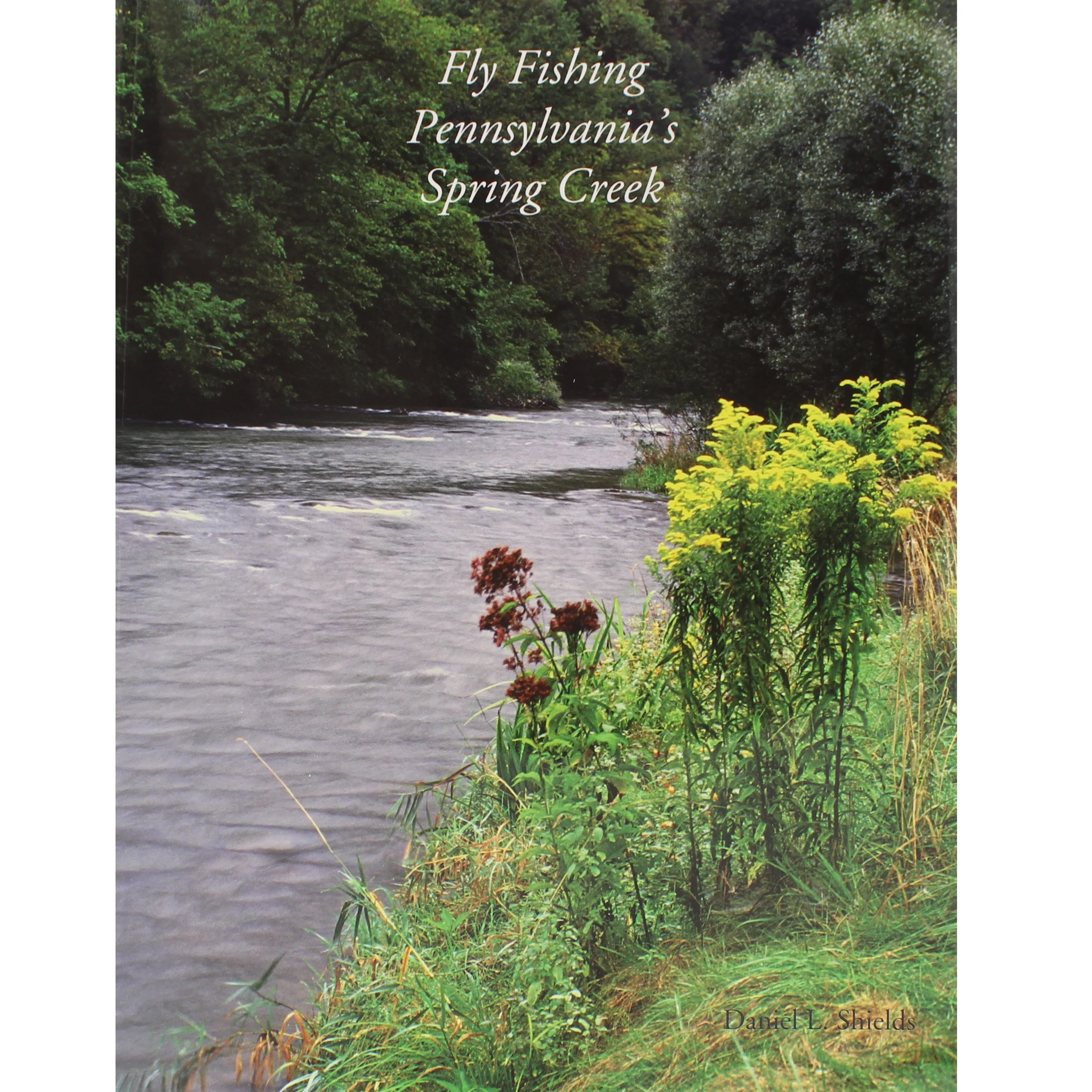 Fly Fishing Pennsylvania's Spring Creek