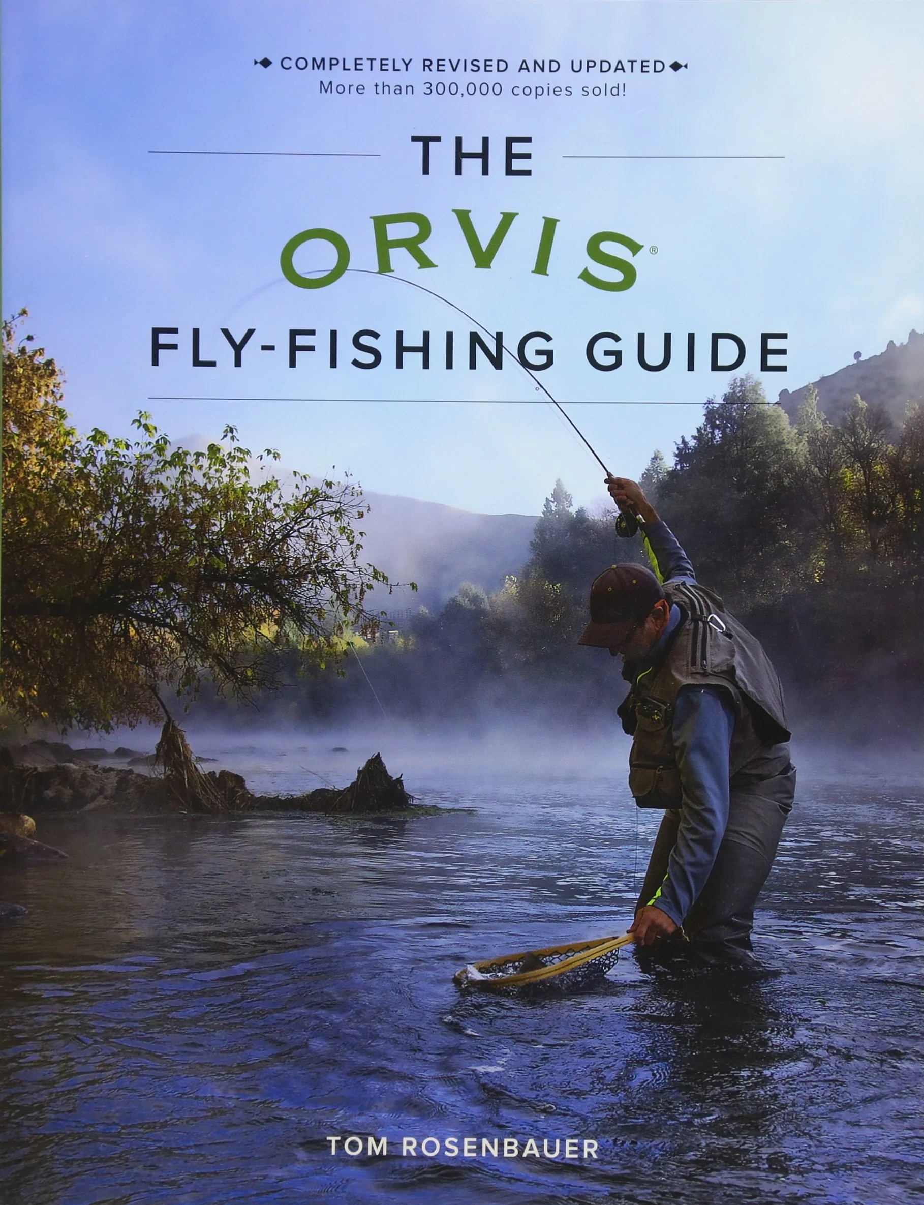 The Orvis Fly Fishing Guide - Revised